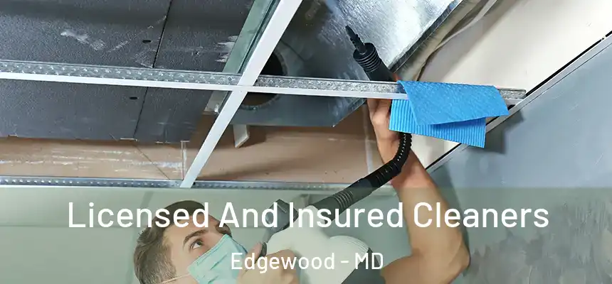  Licensed And Insured Cleaners Edgewood - MD