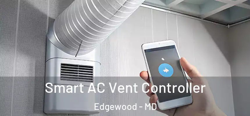  Smart AC Vent Controller Edgewood - MD
